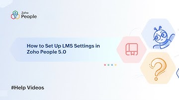 How to Set Up LMS Settings in Zoho People 5.0 | Help Videos | Zoho People
