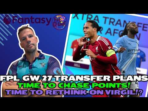 Thumbnail for TIME TO RETHINK ON VIRGIL?🤔💭 | FPL GW27 TRANSFER PLANS! 🚨 | Fantasy Premier League Tips 2025/26