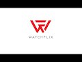 Watchflix trailer  brand 4k