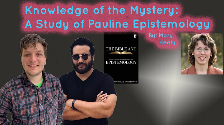 Knowledge as Revelation in Paul // Pauline Epistem...