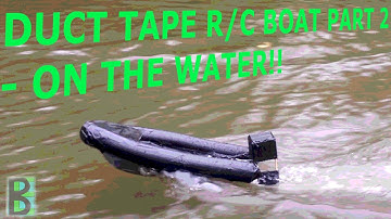 Badly Made - R/C Duct Tape Speed Boat (Part 2) Finishing and Testing!