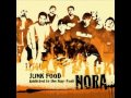 Nora - Status [Nora album: Junk Food, 2004]