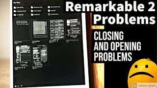 Remarkable 2 Problem closing and opening files