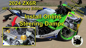 24 ZX6R 40th Anniversary Edition: Install the Ohlins Steering Damper with Detailed Torquing Footage