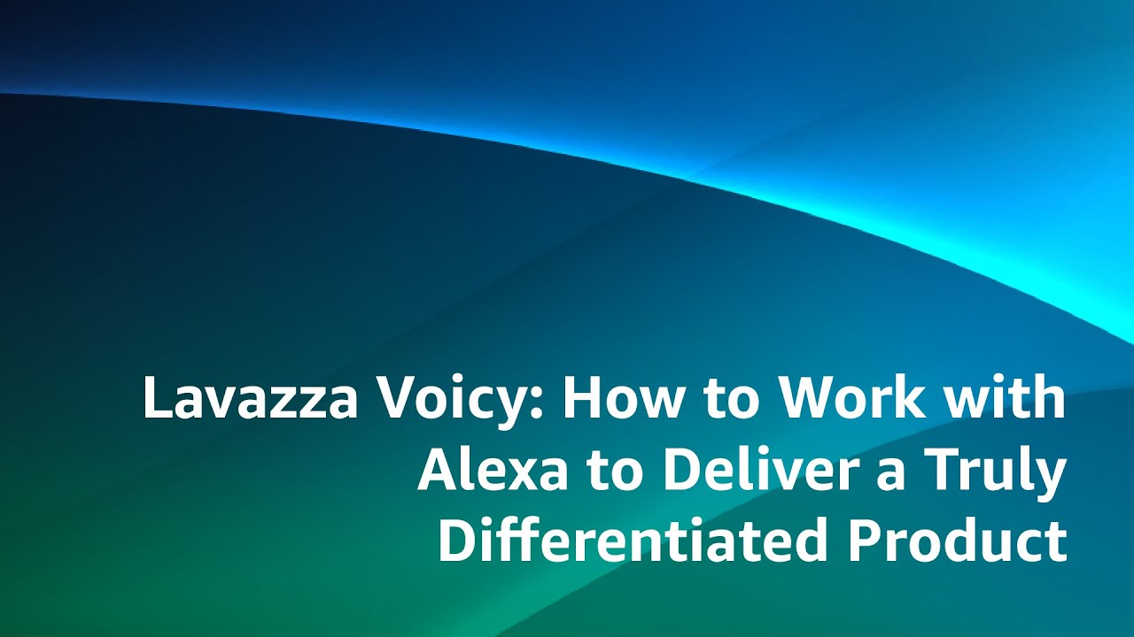 Lavazza Voicy: How to Work with Alexa to Deliver a Truly
