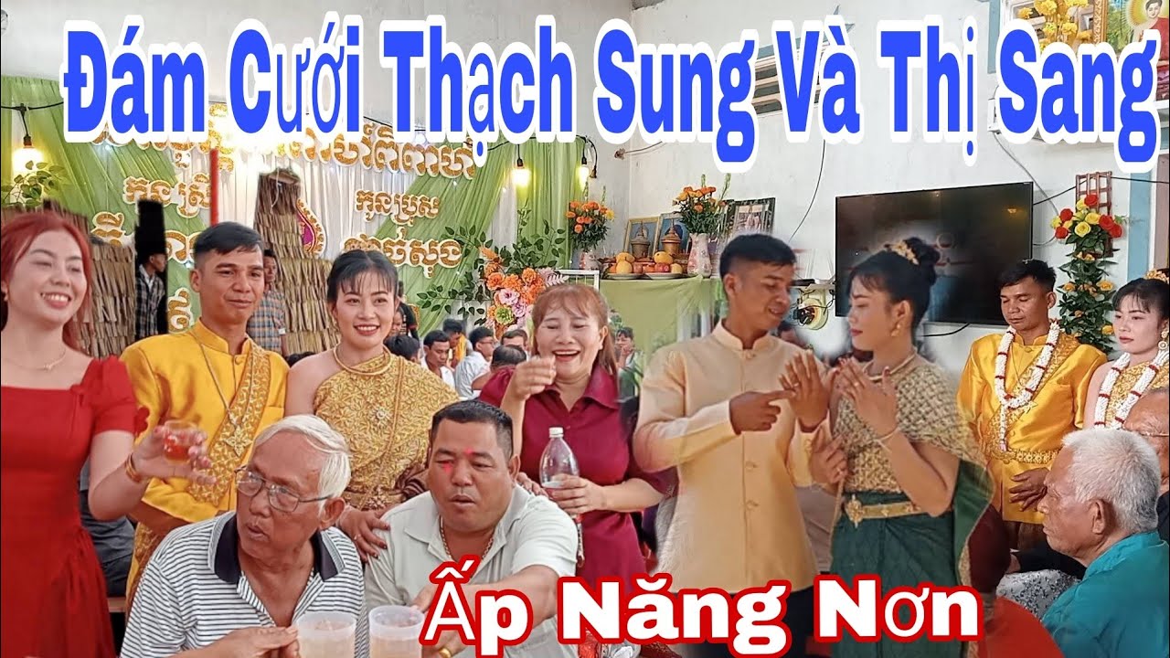 Đám Cưới Thạch Sung & Thị Sang 2026 | khmersang2