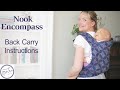 BACK Carry Tutorial | Pre-clipped Hip Scoot | Baby - Toddler | NOOK ENCOMPASS Instructions