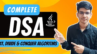 Lecture 17: Divide & Conquer Algorithms | A Complete Programming Series