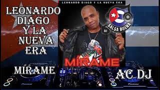 SALSA CUBANA 2021 Leonardo Diago Y La Nueva Era   Mirame AC DJ