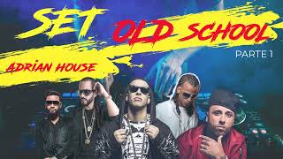 Set Old School -  Parte 1 - Adrian House