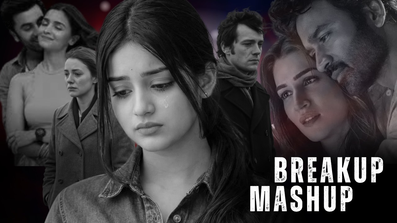 Sad Love Mashup 2026 | Bollywood Heartbreak Songs Lofi Mix