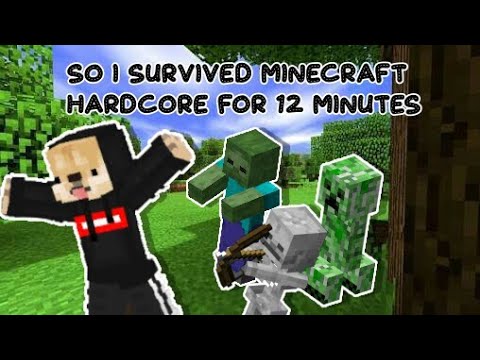 I Survived Minecraft HardCore For 12 Minutes - YouTube