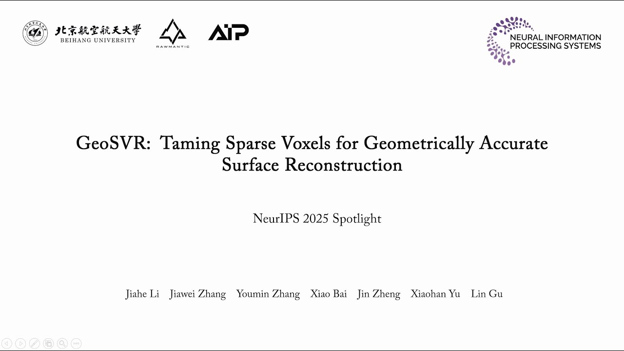NeurIPS'25 GeoSVR: Taming Sparse Voxels for Geometrically Accurate ...