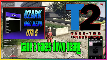 T2 Take 2 and Rockstar Take Down The Ozark Mod Menu For GTA and RDR2