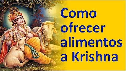 ¿Qué comida le gusta al Señor Krishna?