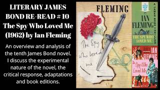 The Spy Who Loved Me (1962) by Ian Fleming: Analysis and Overview