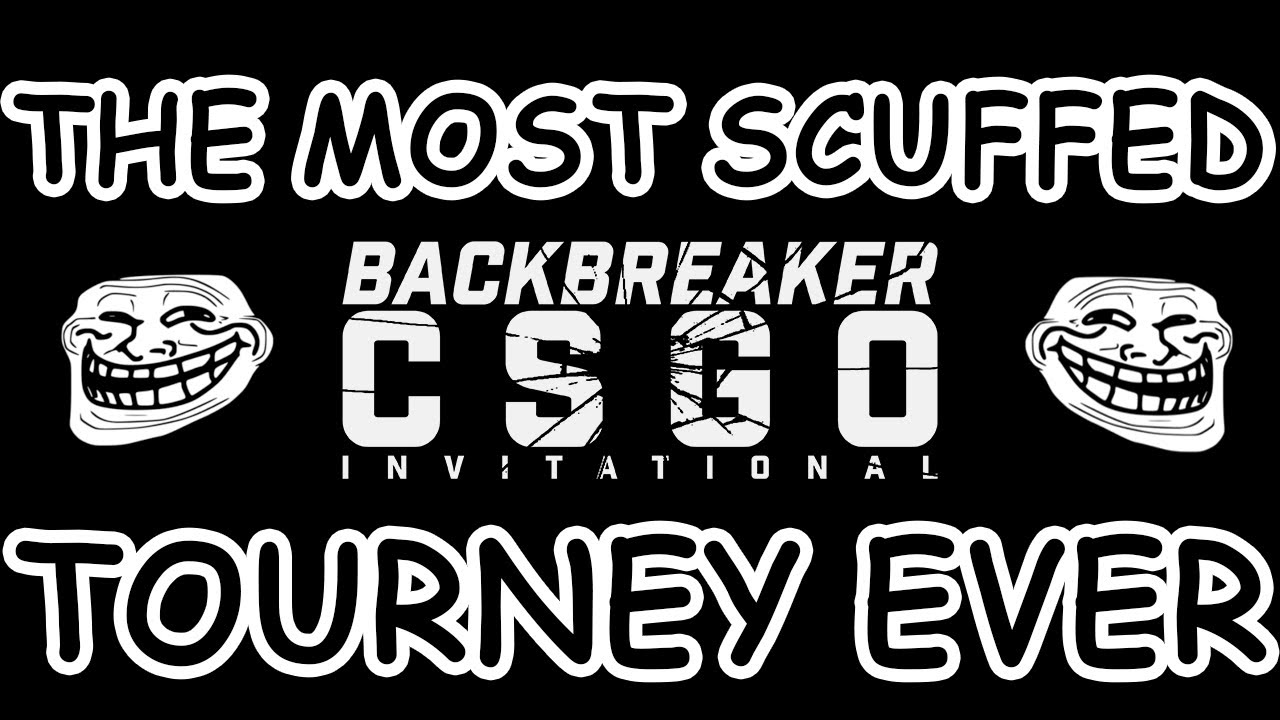The Most Scuffed CSGO Tournament in History - YouTube