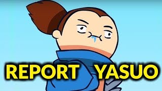 REPORT YASUO PLEASE - Broken Champion