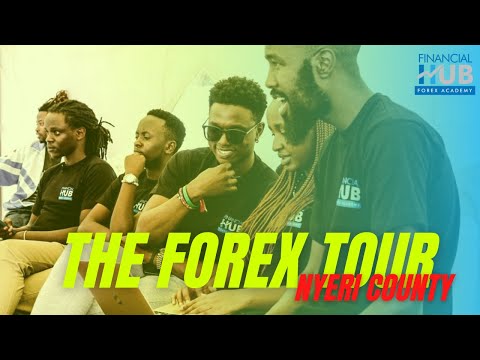 The Forex Tour: Nyeri County with Financial Hub Team