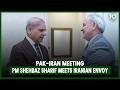 PAK-IRAN MEETING: PM Shehbaz Sharif Meets Iranian Envoy | Pakistan Observer