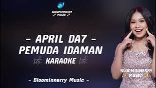 April (Cirebon) - Pemuda Idaman Karaoke Pemuda Idaman versi April Da7