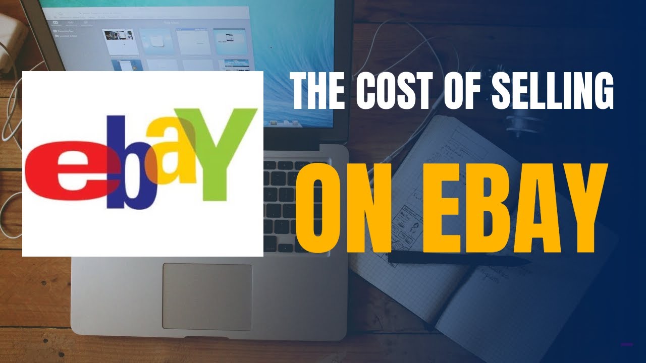 What are the cost of reselling on Ebay UK? How muchdo I pay to sell