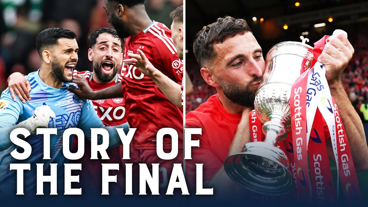 Aberdeen Create HISTORY! | Aberdeen v Celtic - Story of the Final | Scottish Gas Men's Scottish Cup