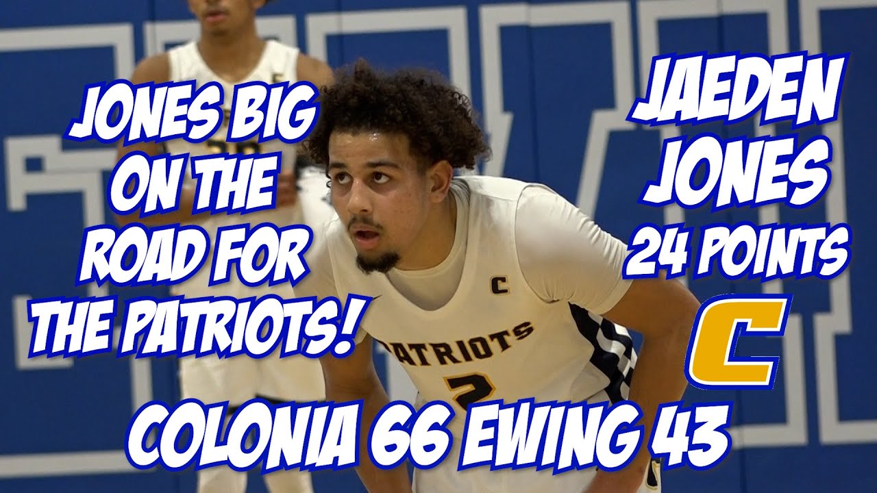 Colonia 66 Ewing 43 | Jaeden Jones 24 points | Boys Basketball highlights