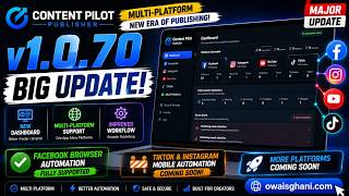 Content Pilot v1.0.70 Update | Multi-Platform Support, New Dashboard & Facebook Browser Automation screenshot 1