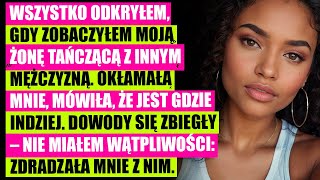 Zdradzająca żona błaga o powrót, gdy zostałem MILIONEREM. Rozwiodłem się z nią.