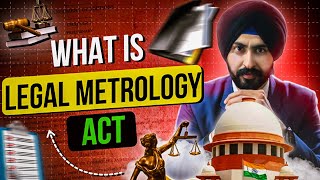 What is Legal Metrology Act | Importance of Legal Metrology Act | Legal Rules In India