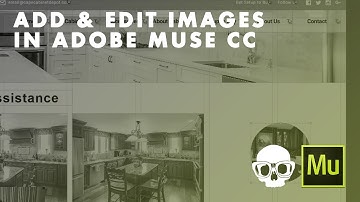 Inner Geek Tutorial | Adobe Muse CC 2017: Add and Edit Images