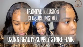 Frontal ILLUSION Closure Install Using Beauty Supply Store Hair!!!