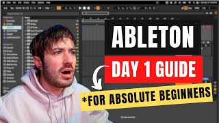 The Least Confusing Ableton Tutorial On The Internet (for ABSOLUTE BEGINNERS)