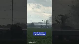 Tornado rips Indiana buildings to pieces