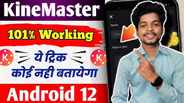 How to Fix Kinemaster not open problem | Kinemaster Android 12 Mod Apk 2022