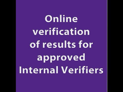 Online verification of results for Approved Internal Verifiers