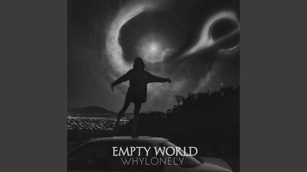 Watch Empty world on YouTube Watch Empty world on YouTube