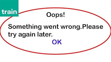Fix Trainline App Oops Something Went Wrong Error | Fix Trainline went wrong error | PSA 24