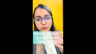 ✍️ Honest Review of CA Inter Law Paper May 2026 🚨