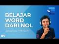 RATAAN DAN SPASI PARAGRAF | Belajar Word dari Nol