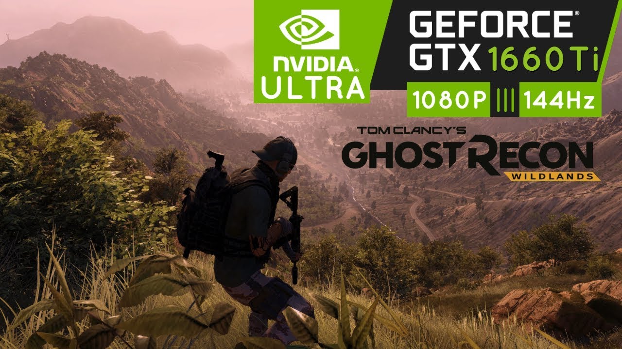 Ghost Recon Wildlands Gameplay Benchmark GTX 1660 Ti Ultra Settings