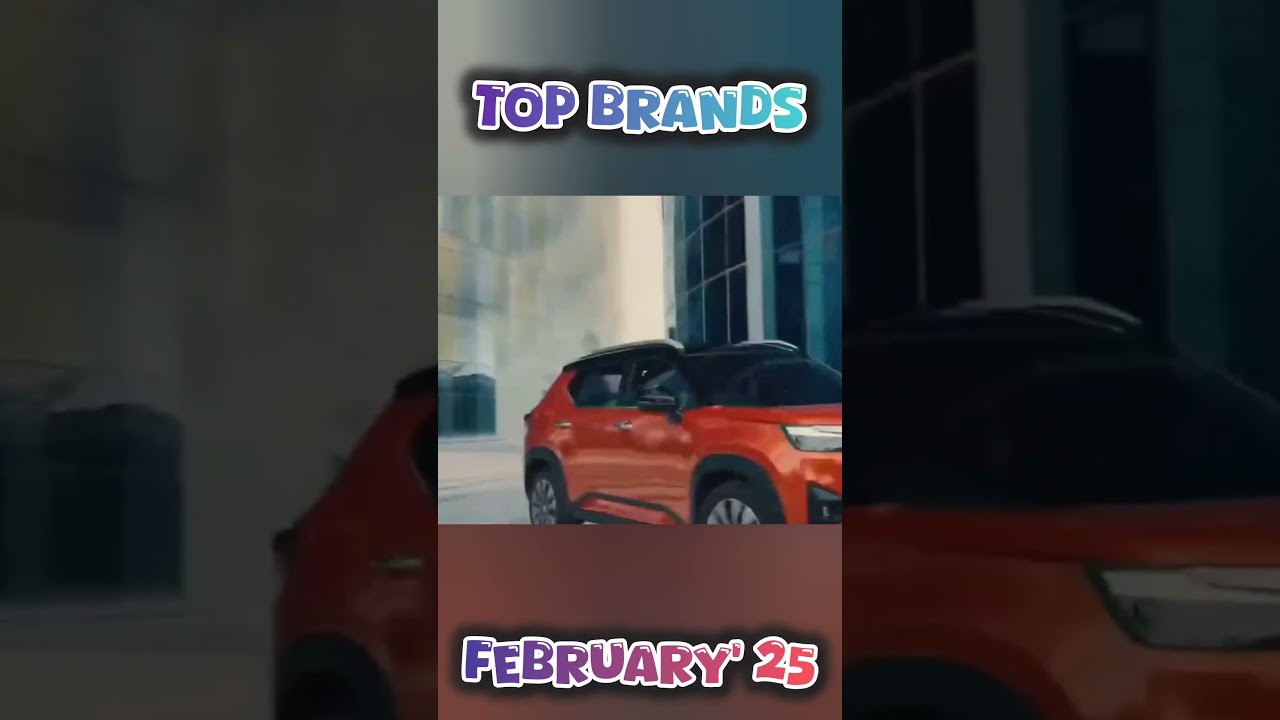 Top Selling Car Brands of February 2025 