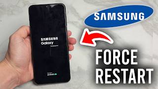 How To Force Restart Samsung Phone - Tutorial