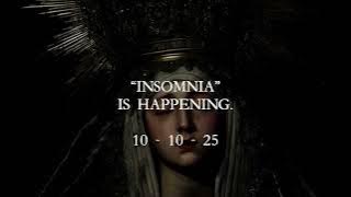 INSOMNIA Incoming. 10 - 10 - 25