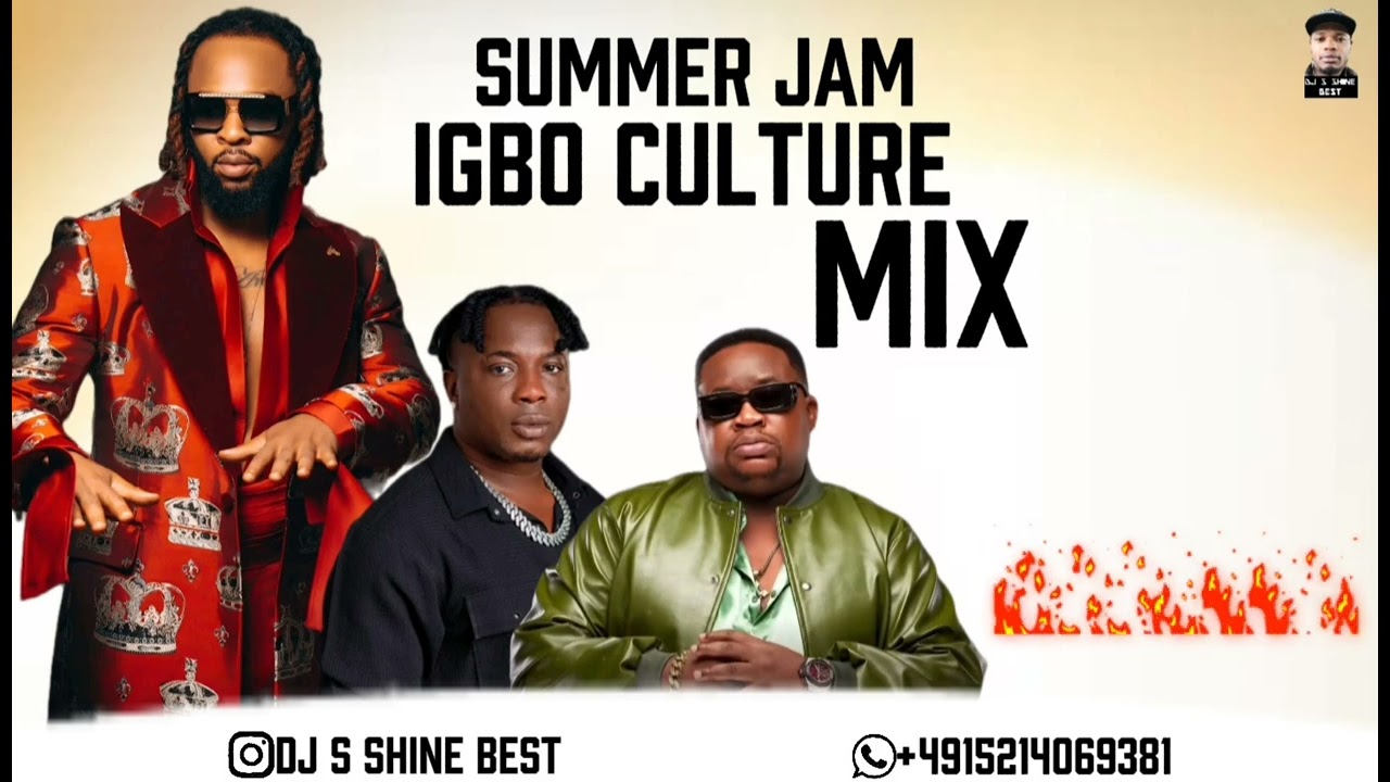 SUMMER JAM IGBO CULTURE MIXTAPE 2025 BY DJ S SHINE BEST