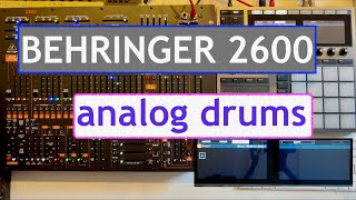Behringer 2600 / Maschine+ creating analog drums & percussion