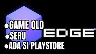 Main game EDGE DEMO | game old