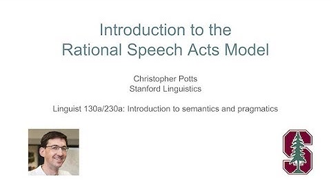 The Rational Speech Acts model  | Introduction to Semantics and Pragmatics