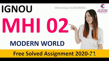 MHI 02 Solved Assignment 2020 21 | Modern World | IGNOU Solved Assignment